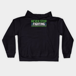 Never Stop Fighting Neurofibromatosis Awareness Kids Hoodie